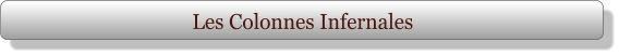 Les Colonnes Infernales