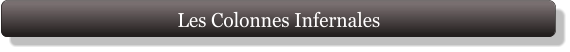 Les Colonnes Infernales