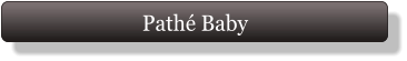 Pathé Baby