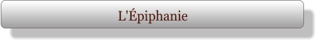 L'Épiphanie