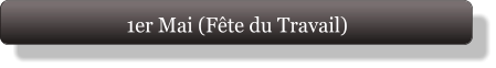 1er Mai (Fête du Travail)