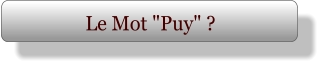 Le Mot "Puy" ?