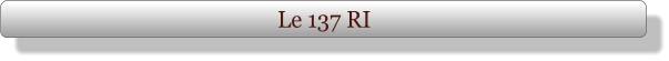 Le 137 RI
