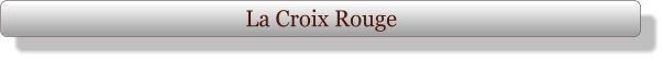 La Croix Rouge