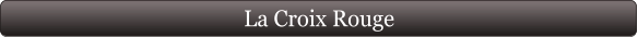 La Croix Rouge