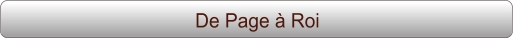 De Page à Roi