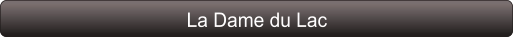 La Dame du Lac