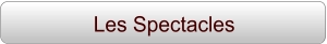 Les Spectacles