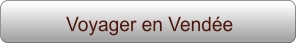 Voyager en Vendée