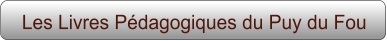 Les Livres Pédagogiques du Puy du Fou