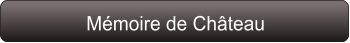 Mémoire de Château