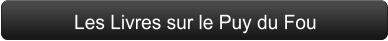 Les Livres sur le Puy du Fou