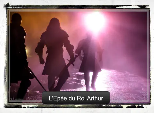 L'Epée du Roi Arthur L'Epée du Roi Arthur
