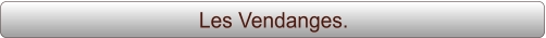 Les Vendanges.