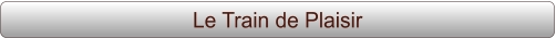 Le Train de Plaisir