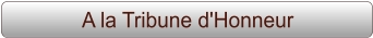 A la Tribune d'Honneur