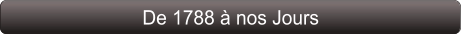 De 1788 à nos Jours