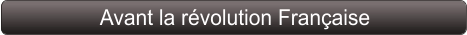 Avant la révolution Française