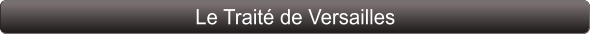 Le Traité de Versailles