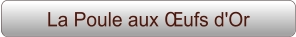 La Poule aux Œufs d'Or
