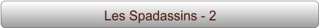 Les Spadassins - 2
