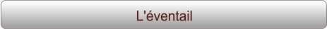 L'éventail
