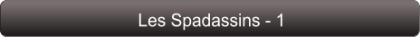 Les Spadassins - 1