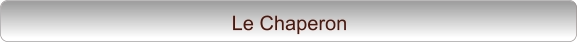 Le Chaperon