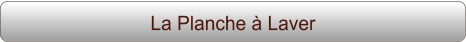 La Planche à Laver
