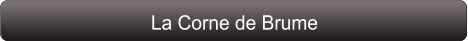 La Corne de Brume
