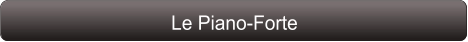 Le Piano-Forte
