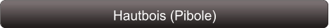 Hautbois (Pibole)