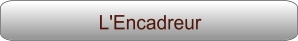 L'Encadreur