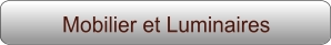 Mobilier et Luminaires