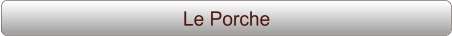 Le Porche
