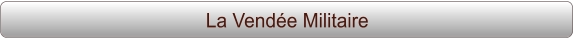 La Vendée Militaire