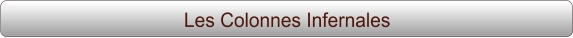 Les Colonnes Infernales