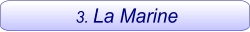 3. La Marine