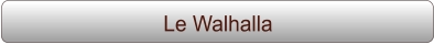 Le Walhalla