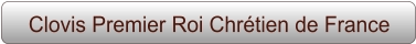 Clovis Premier Roi Chrétien de France