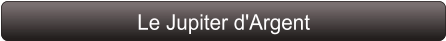 Le Jupiter d'Argent