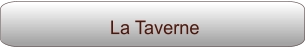 La Taverne