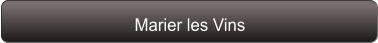 Marier les Vins