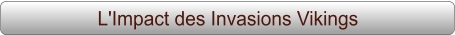 L'Impact des Invasions Vikings
