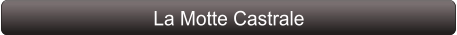 La Motte Castrale