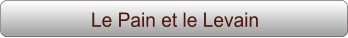 Le Pain et le Levain