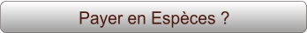 Payer en Espèces ?