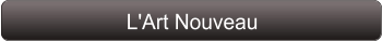 L'Art Nouveau