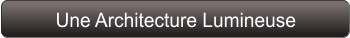 Une Architecture Lumineuse