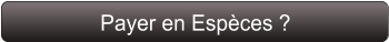Payer en Espèces ?
